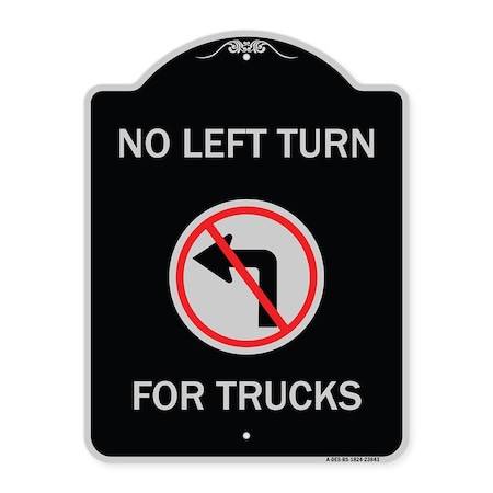 Signmission No Left Turn for Trucks W/ Graphic Heavy-Gauge Aluminum Architectural Sign, 24" x 18", BS-1824-23843 A-DES-BS-1824-23843